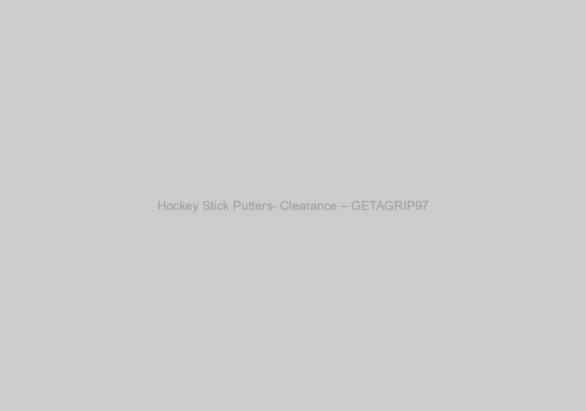 Hockey Stick Putters- Clearance – GETAGRIP97
